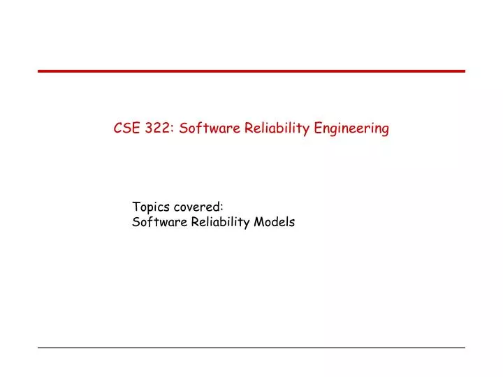 cse 322 software reliability engineering