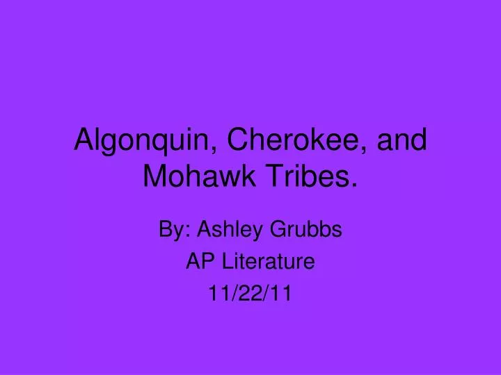algonquin cherokee and mohawk tribes