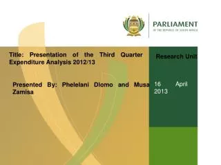 Title: Presentation of the Third Quarter Expenditure Analysis 2012/13