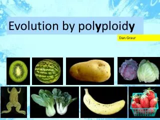 Evolution by pol y ploid y