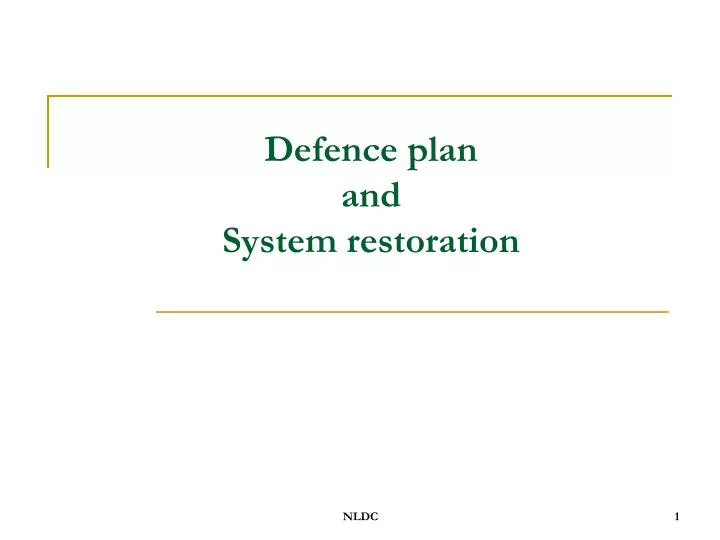 defence plan and system restoration