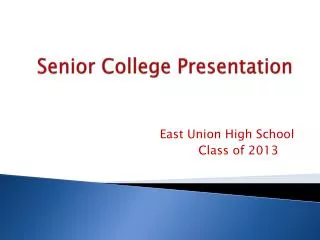 Senior College Presentation