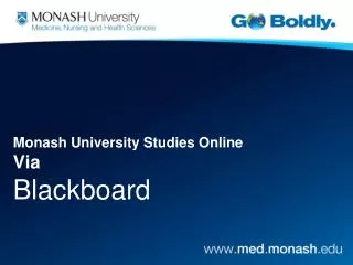 Monash University Studies Online Via Blackboard