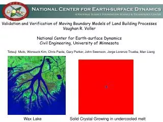 Validation and Verification of Moving Boundary Models of Land Building Processes Vaughan R. Voller