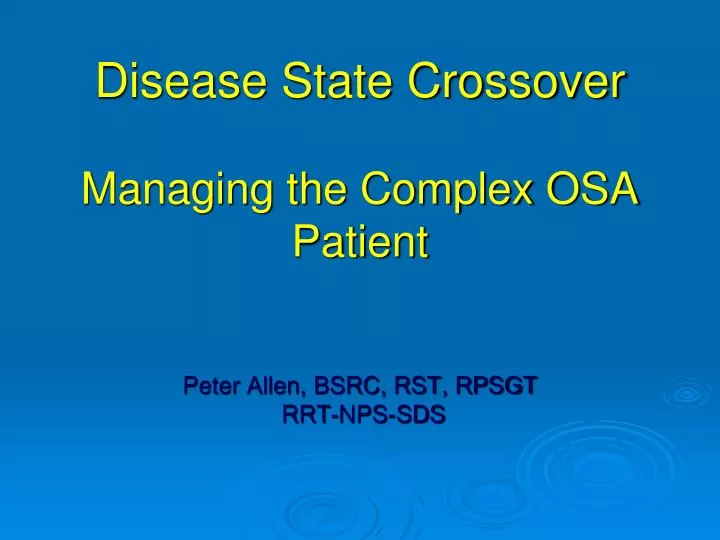 disease state crossover managing the complex osa patient