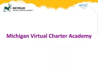 Michigan Virtual Charter Academy