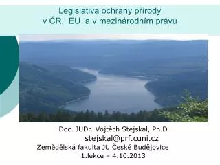 legislativa ochrany p rody v r eu a v mezin rodn m pr vu