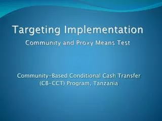 Targeting Implementation Community and Proxy Means Test