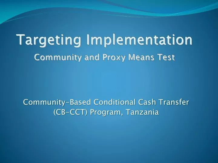 targeting implementation community and proxy means test