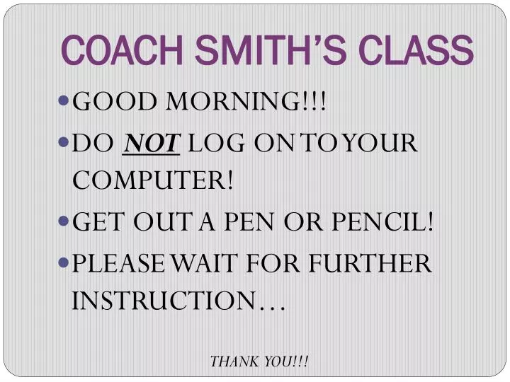 coach smith s class
