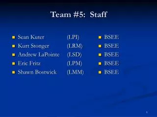 Team #5: Staff