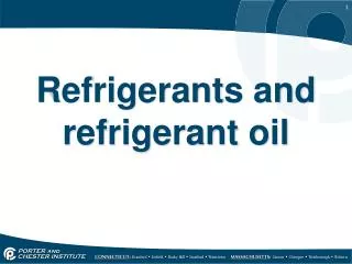 Refrigerants and refrigerant oil