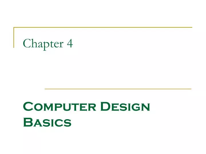 chapter 4 computer design basics