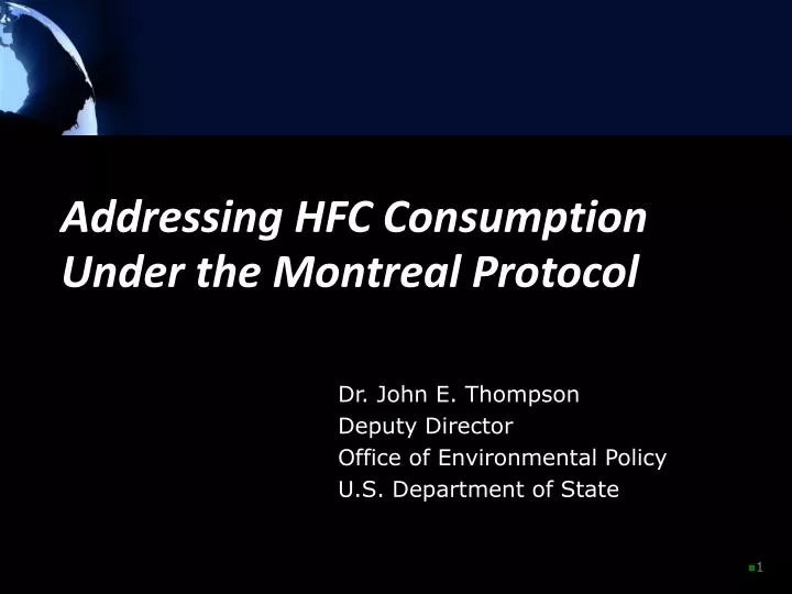 addressing hfc consumption under the montreal protocol