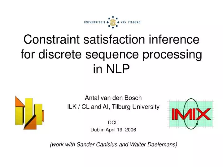 constraint satisfaction inference for discrete sequence processing in nlp