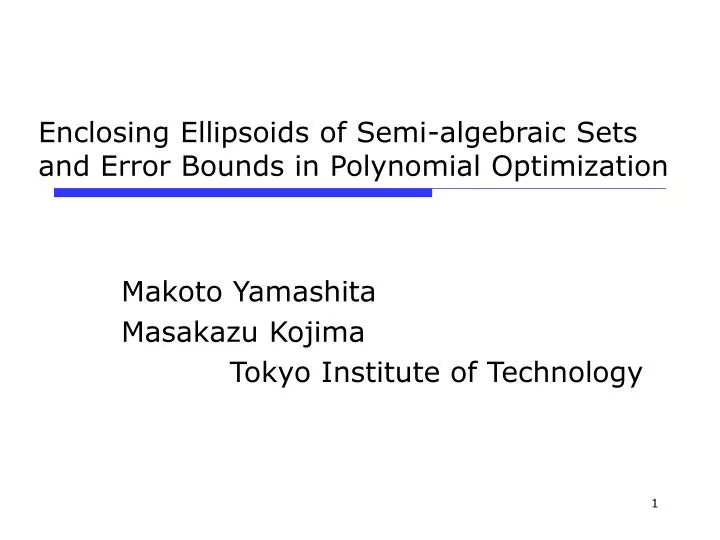 enclosing ellipsoids of semi algebraic sets and error bounds in polynomial optimization