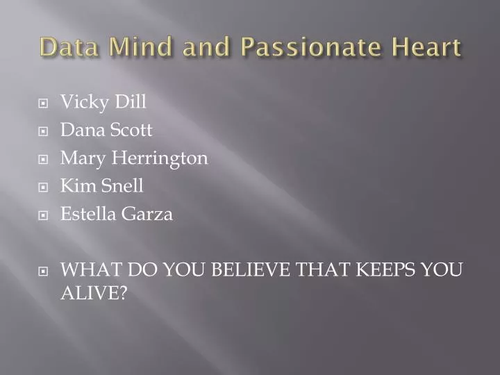 data mind and passionate heart