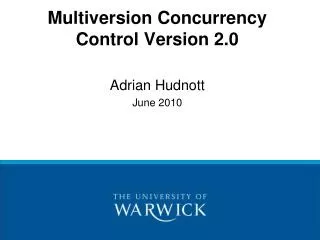 Multiversion Concurrency Control Version 2.0