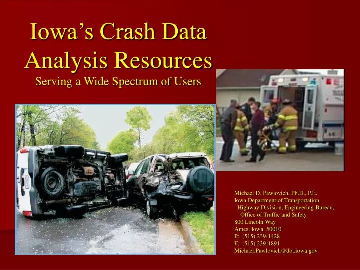 iowa s crash data analysis resources serving a wide spectrum of users