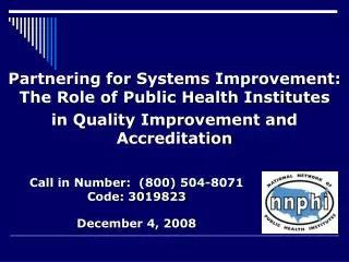 Partnering for Systems Improvement: The Role of Public Health Institutes