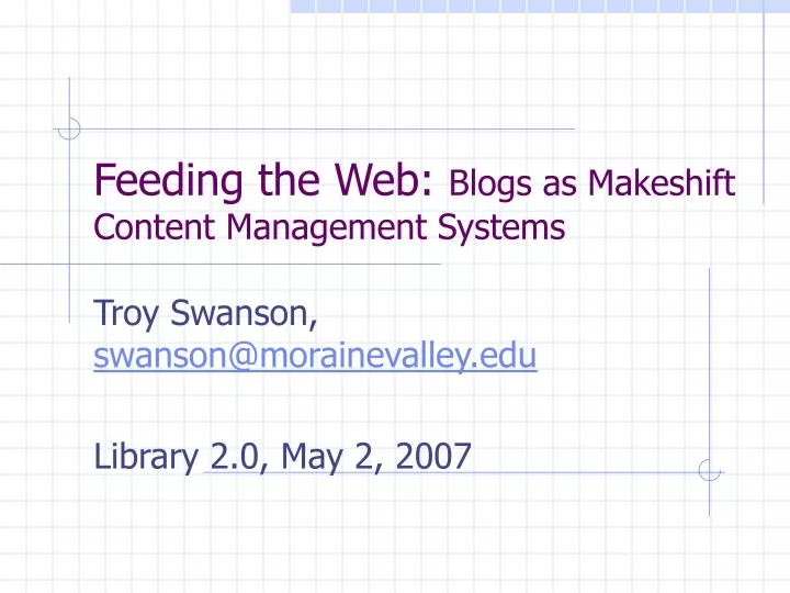feeding the web blogs as makeshift content management systems