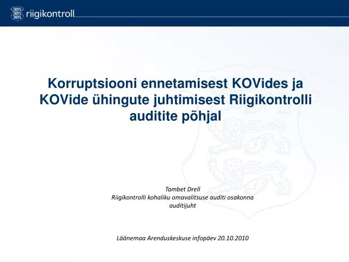 korruptsiooni ennetamisest kovides ja kovide hingute juhtimisest riigikontrolli auditite p hjal