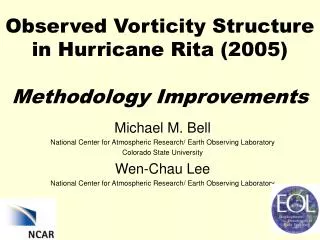 Observed Vorticity Structure in Hurricane Rita (2005) Methodology Improvements
