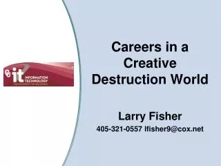 Careers in a Creative Destruction World