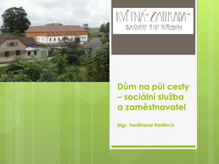 d m na p l cesty soci ln slu ba a zam stnavatel mgr ferdinand raditsch