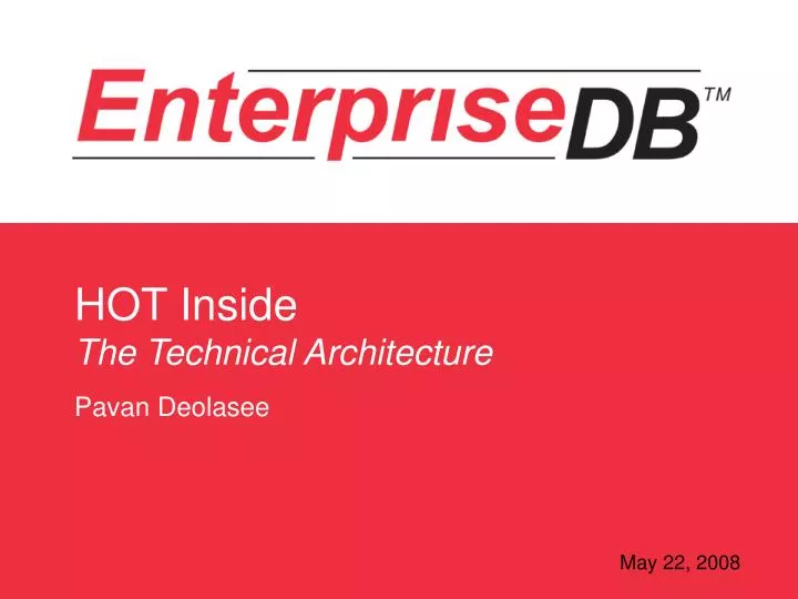 hot inside the technical architecture