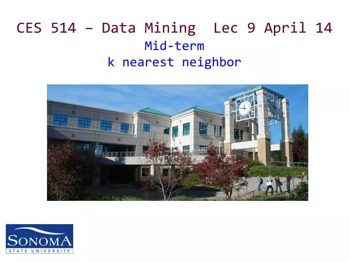 ces 514 data mining lec 9 april 14 mid term k nearest neighbor