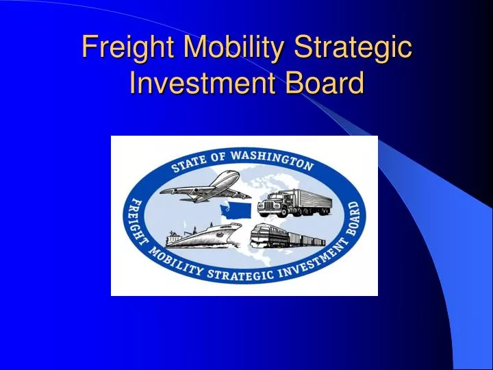 freight mobility strategic investment board