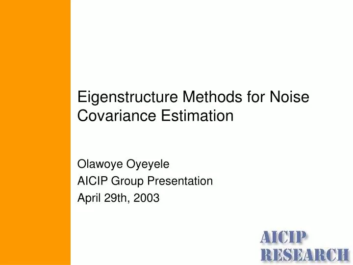 eigenstructure methods for noise covariance estimation