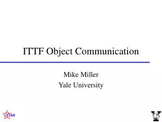 ITTF Object Communication