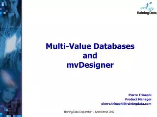 Multi-Value Databases and mvDesigner
