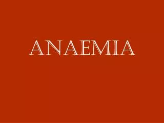 ANAEMIA