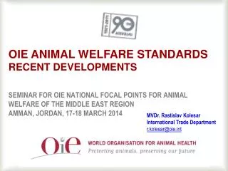 OIE Animal welfare standards recent developments