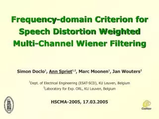 Frequency-domain Criterion for Speech Distortion Weighted Multi-Channel Wiener Filtering