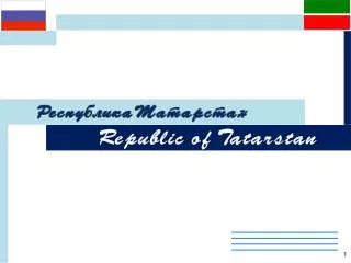 WELCOME TO THE REPUBLIC OF TATARSTAN