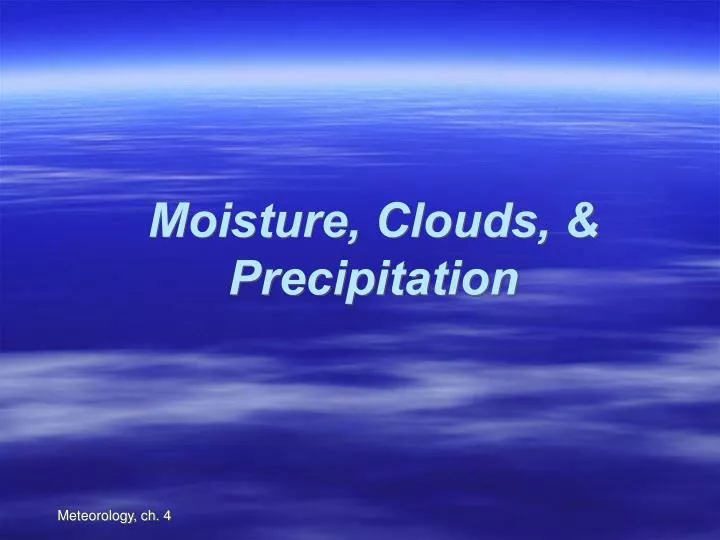 moisture clouds precipitation