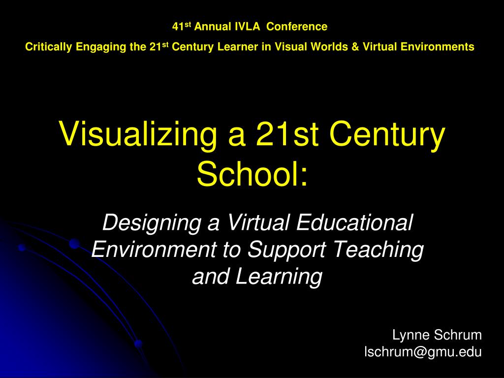 PPT - Visualizing a 21st Century School: PowerPoint Presentation, free ...