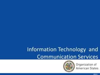 Information Technology and Communication Services