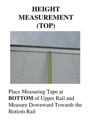 Place Measuring Tape at BOTTOM of Upper Rail and Measure Downward Towards the Bottom Rail