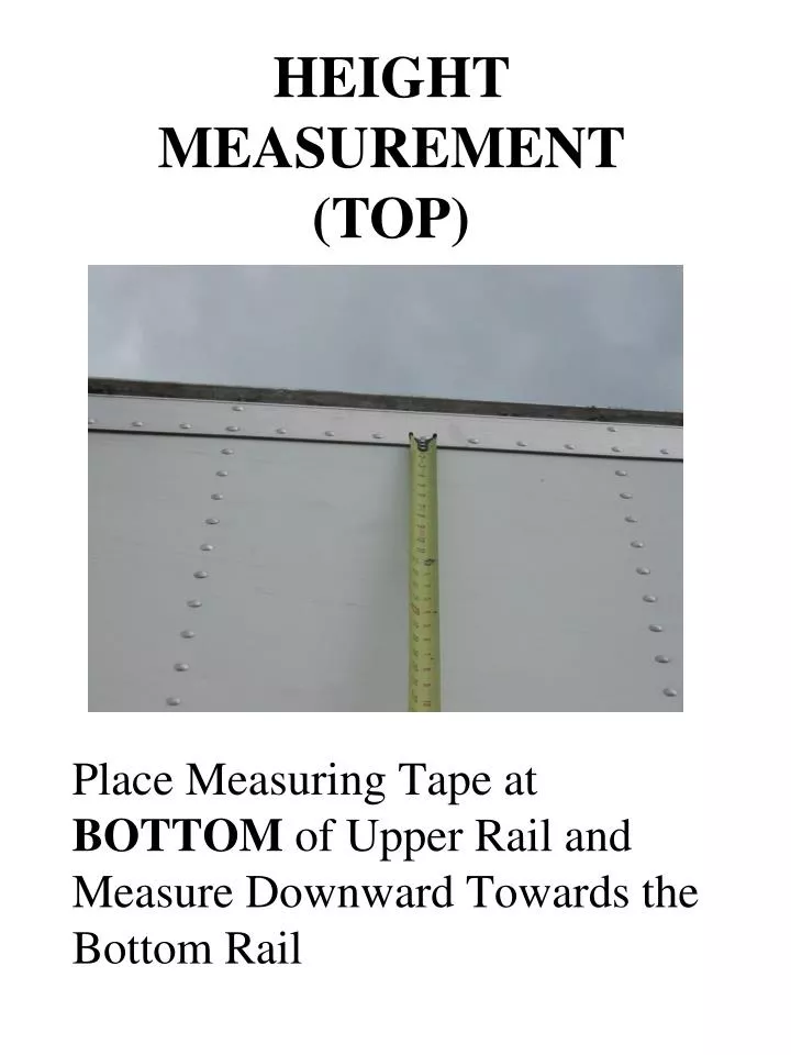 place measuring tape at bottom of upper rail and measure downward towards the bottom rail
