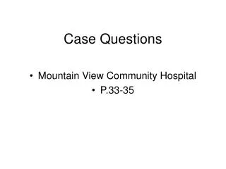 Case Questions