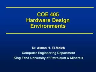 coe 405 hardware design environments