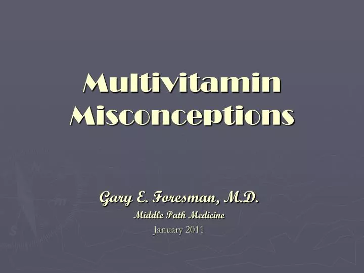 multivitamin misconceptions