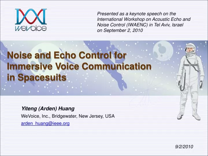 noise and echo control for immersive voice communication in spacesuits