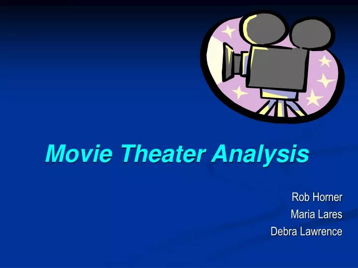 movie theater analysis