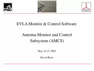 EVLA Monitor &amp; Control Software
